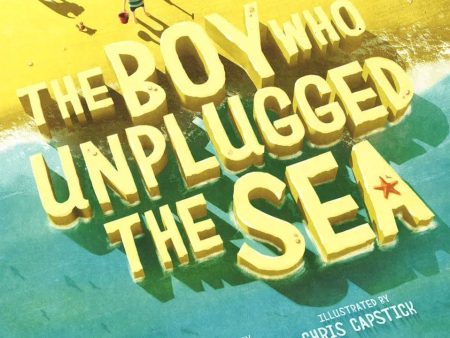 The Boy Who Unplugged The Sea on Sale