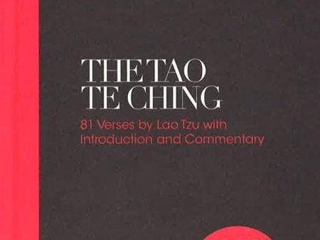 The Tao Te Ching: 81 Verses By Lao Tzu With Introduction And Commentary For Discount