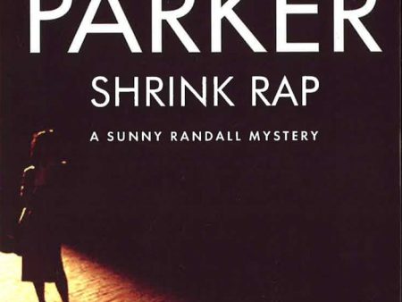 Shrink Rap: A Sunny Randall Mystery For Cheap