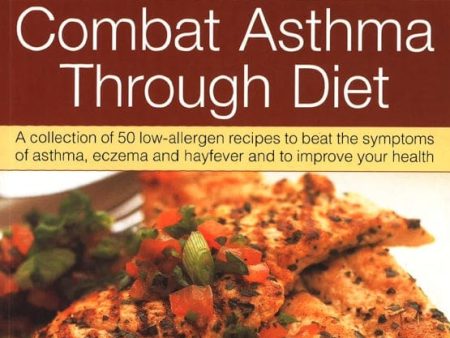 Combat Asthma Through Diet Cookbook Online Sale