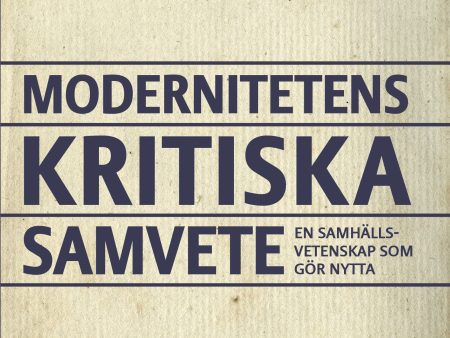 Modernitetens kritiska samvete : en samhällsvetenskap som gör nytta Fashion