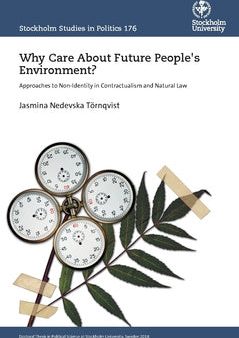 Why care about future people s environment? approaches to non-identity in contractualism and natural law Online Sale