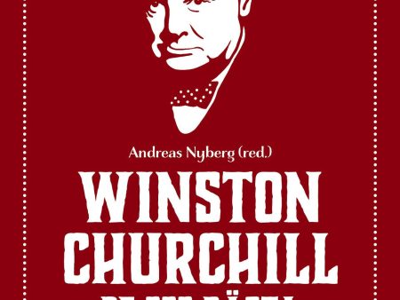 Winston Churchill : de 222 bästa citaten Fashion