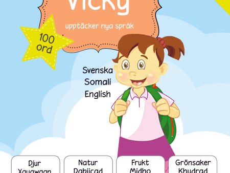 Vicky upptäcker nya språk : svenska   somaliska   engelska Online Hot Sale